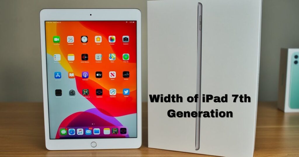 Width of iPad 7th Generation